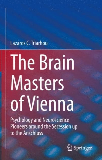 Lazaros C. Triarhou - Brain Masters of Vienna, E-bok