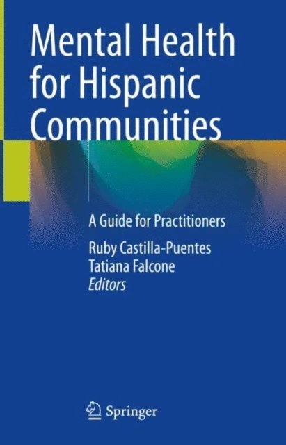 Tatiana Falcone, Ruby Castilla-Puentes - Mental Health for Hispanic Communities, E-bok. Tillgänglighet: Lägg i varukorg