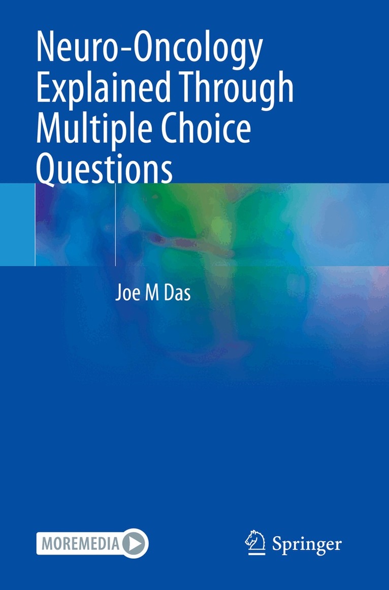 Joe M Das - Neuro-Oncology Explained Through Multiple Choice Questions, Häftad. Tillgänglighet: Lägg i varukorg