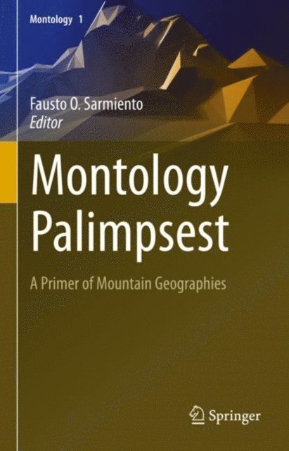 Fausto O. Sarmiento - Montology Palimpsest, E-bok