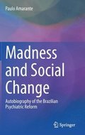 Madness and Social Change
