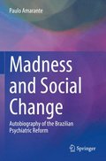 Madness and Social Change