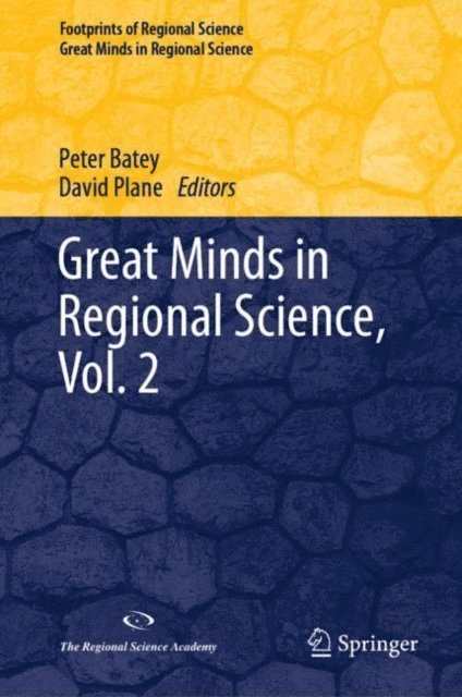 David Plane, Peter Batey - Great Minds in Regional Science, Vol. 2, E-bok