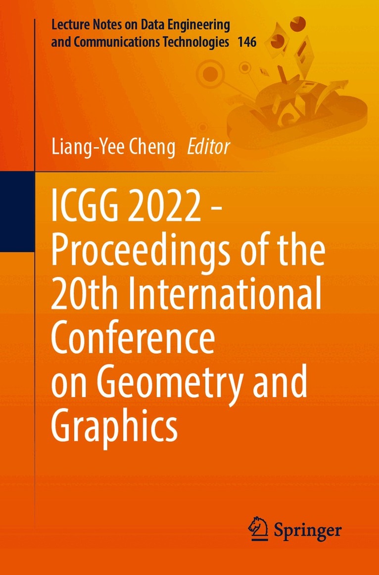 Liang-Yee Cheng - ICGG 2022 - Proceedings of the 20th International Conference on Geometry and Graphics, Övrigt