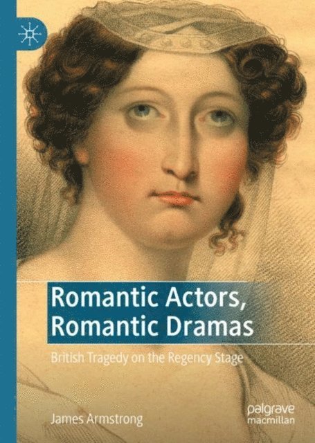James Armstrong - Romantic Actors, Romantic Dramas, E-bok