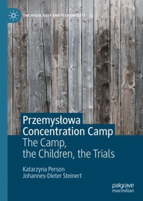 Johannes-Dieter Steinert, Katarzyna Person - Przemyslowa Concentration Camp, E-bok
