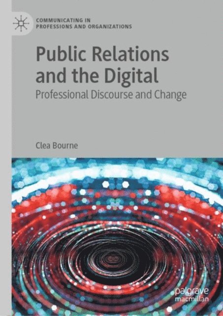 Clea Bourne - Public Relations and the Digital, E-bok