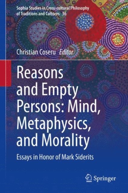 Christian Coseru - Reasons and Empty Persons: Mind, Metaphysics, and Morality, E-bok