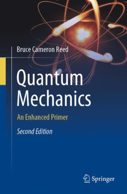 Bruce Cameron Reed - Quantum Mechanics, E-bok