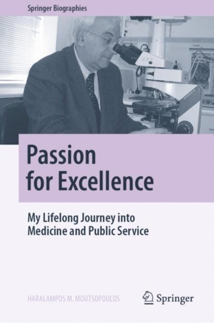 Haralampos M. Moutsopoulos - Passion for Excellence, E-bok