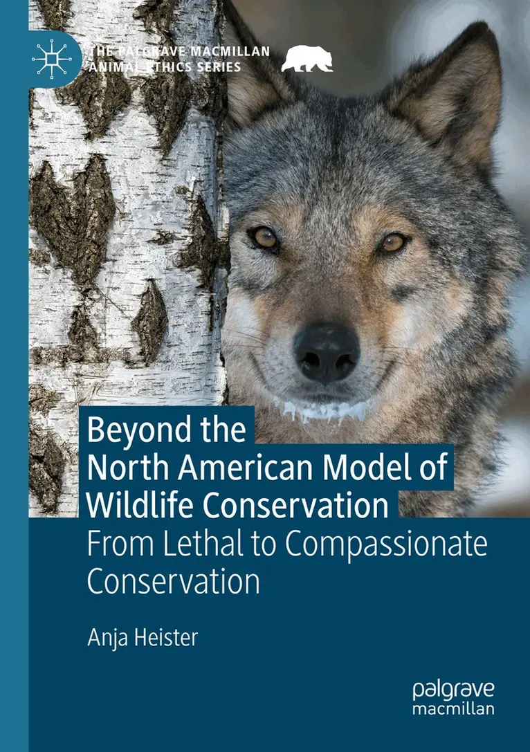 Anja Heister - Beyond the North American Model of Wildlife Conservation, Häftad. Tillgänglighet: Lägg i varukorg
