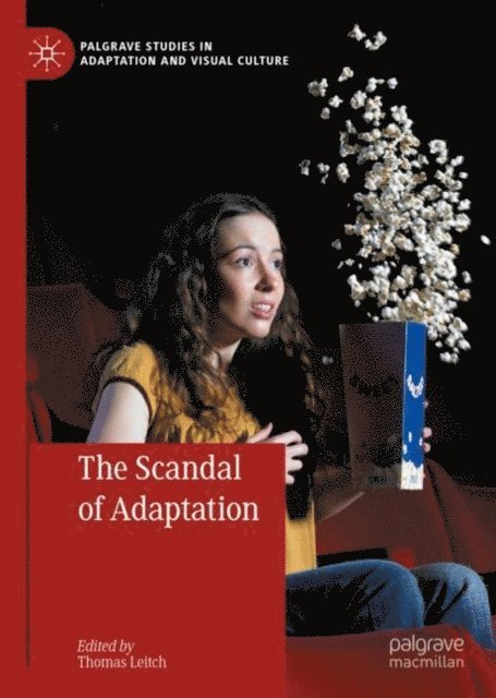 Thomas Leitch - Scandal of Adaptation, E-bok