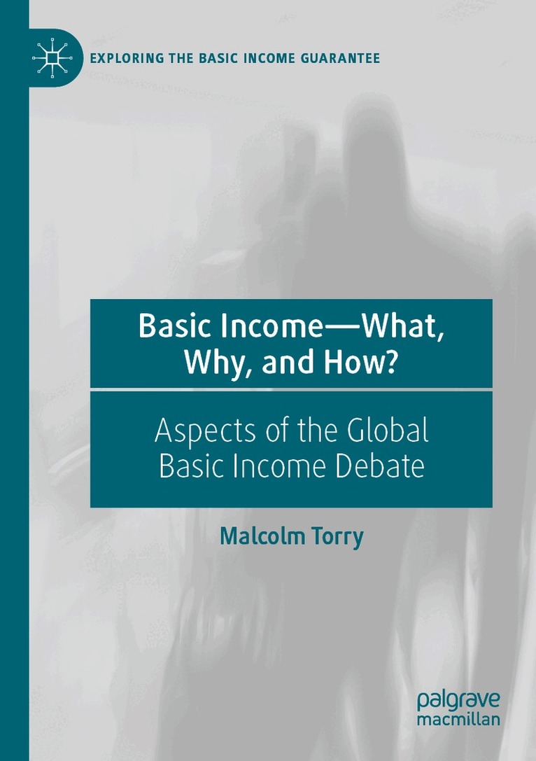 Malcolm Torry - Basic Income—What, Why, and How?, Häftad