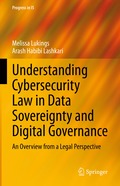 Understanding Cybersecurity Law in Data Sovereignty and Digital Governance