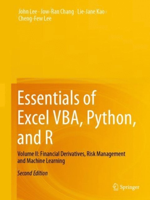 Cheng-Few Lee, Lie-Jane Kao, Jow-Ran Chang, John Lee - Essentials of Excel VBA, Python, and R, E-bok