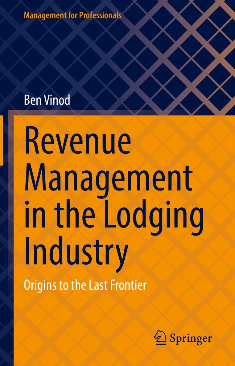 Ben Vinod - Revenue Management in the Lodging Industry, Inbunden