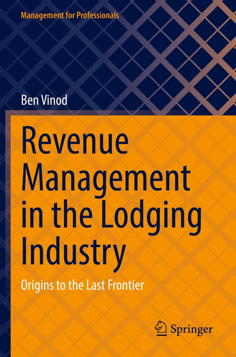 Ben Vinod - Revenue Management in the Lodging Industry, Häftad
