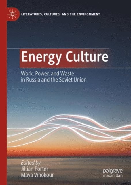 Maya Vinokour, Jillian Porter - Energy Culture, E-bok