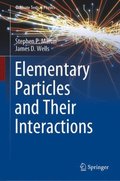 Elementary Particles and Their Interactions
