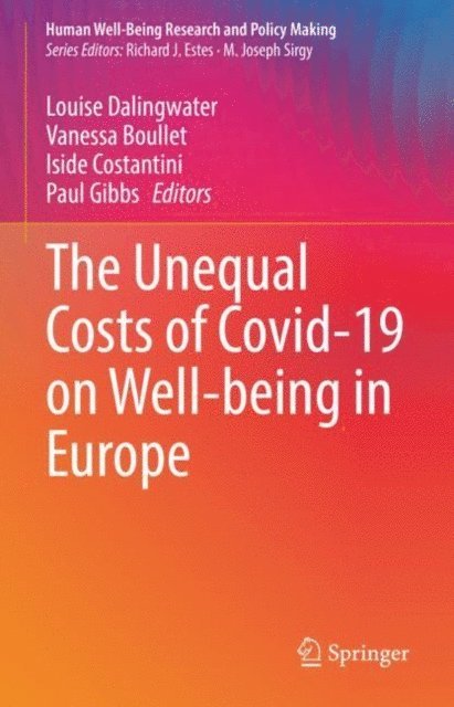 Paul Gibbs, Iside Costantini, Vanessa Boullet, Louise Dalingwater - Unequal Costs of Covid-19 on Well-being in Europe, E-bok