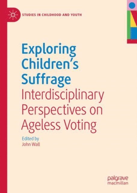 John Wall - Exploring Children's Suffrage, E-bok