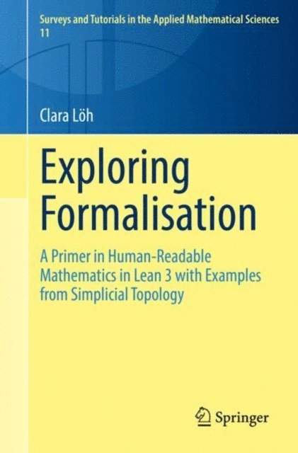 Clara Loh - Exploring Formalisation, E-bok