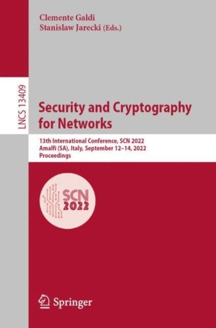 Stanislaw Jarecki, Clemente Galdi - Security and Cryptography for Networks, E-bok