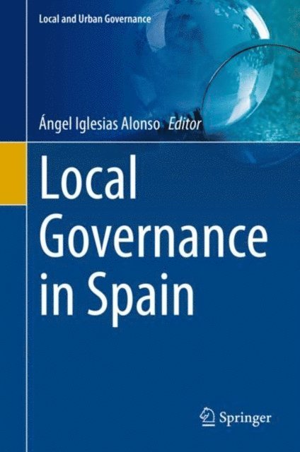 Angel Iglesias Alonso - Local Governance in Spain, E-bok