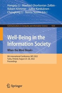 Well-Being in the Information Society: When the Mind Breaks