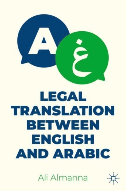 Ali Almanna - Legal Translation between English and Arabic, E-bok
