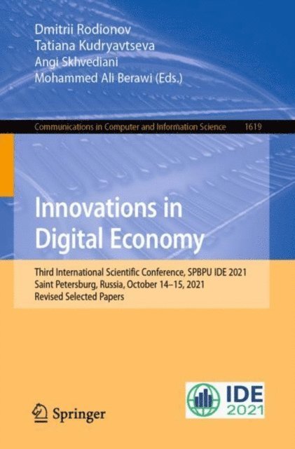 Mohammed Ali Berawi, Angi Skhvediani, Tatiana Kudryavtseva, Dmitrii Rodionov - Innovations in Digital Economy, E-bok