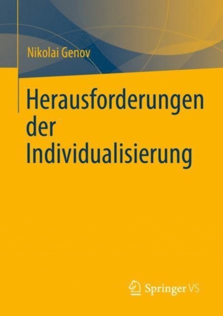 Nikolai Genov - Herausforderungen der Individualisierung, E-bok