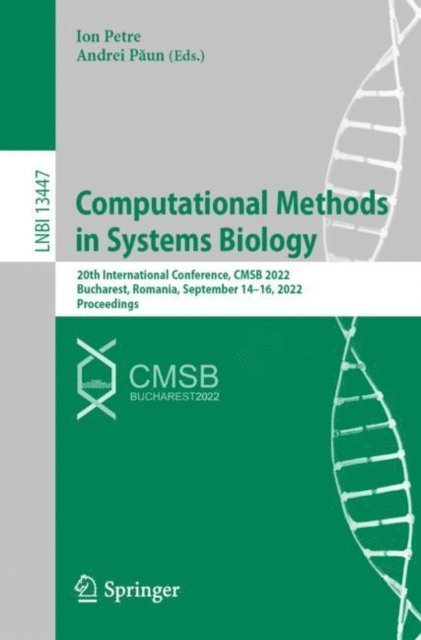 Andrei Paun, Ion Petre - Computational Methods in Systems Biology, E-bok