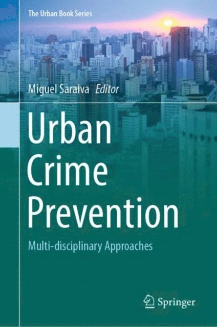 Miguel Saraiva - Urban Crime Prevention, E-bok