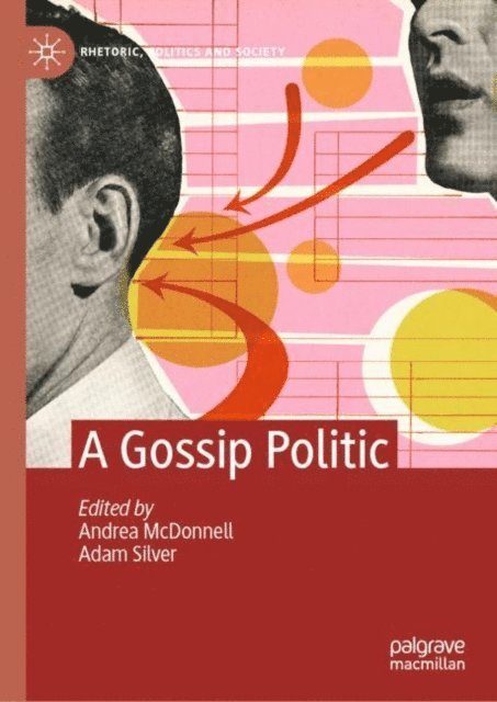 Adam Silver, Andrea McDonnell - Gossip Politic, E-bok