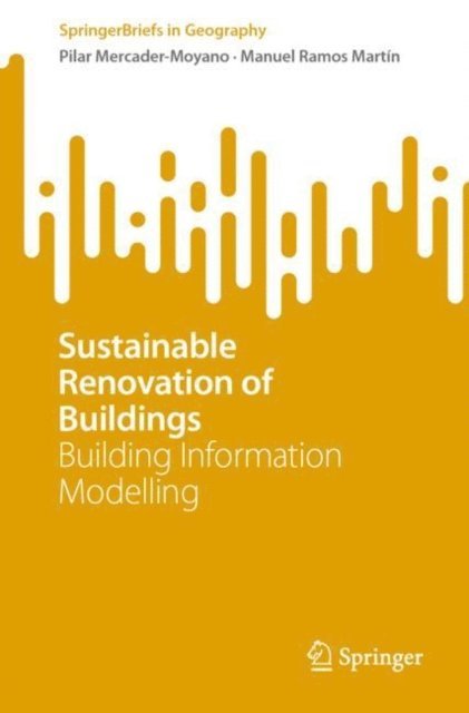 Manuel Ramos Martin, Pilar Mercader-Moyano - Sustainable Renovation of Buildings, E-bok