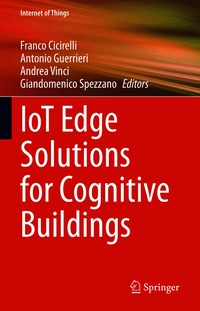 IoT Edge Solutions for Cognitive Buildings