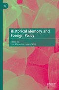 Historical Memory and Foreign Policy