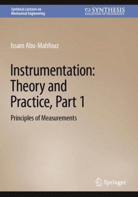 Issam Abu-Mahfouz - Instrumentation: Theory and Practice, Part 1, E-bok