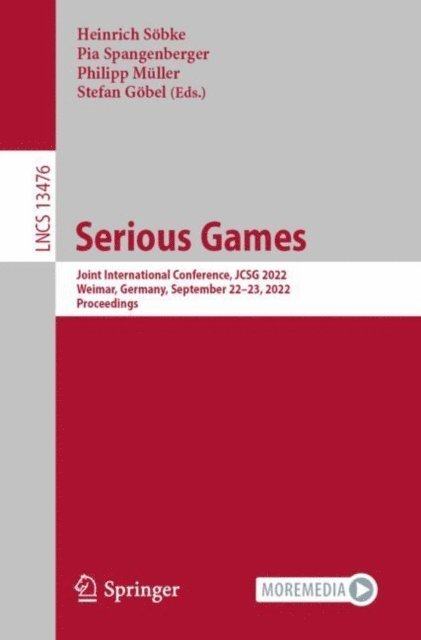 Stefan Gobel, Philipp Muller, Pia Spangenberger, Heinrich Sobke - Serious Games, E-bok