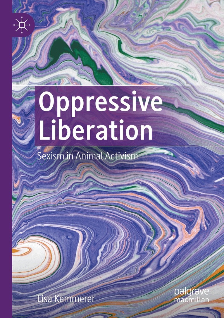 Lisa Kemmerer - Oppressive Liberation, Häftad. Tillgänglighet: Lägg i varukorg