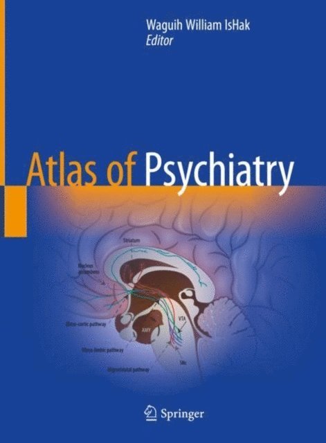 Waguih William IsHak - Atlas of Psychiatry, E-bok