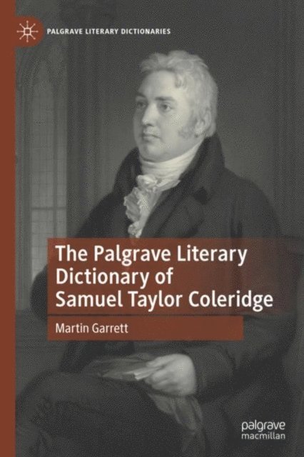 Martin Garrett - Palgrave Literary Dictionary of Samuel Taylor Coleridge, E-bok
