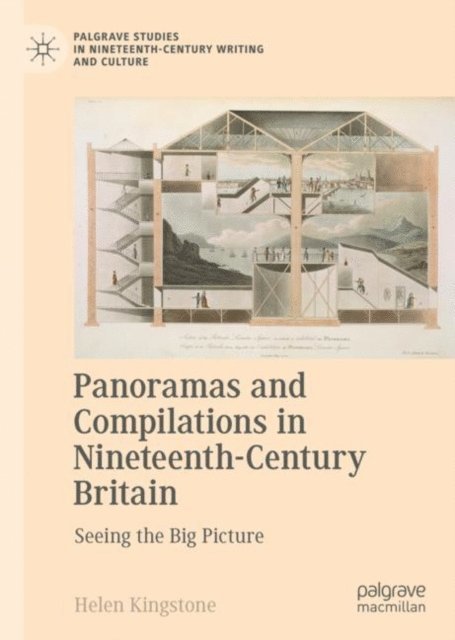 Helen Kingstone - Panoramas and Compilations in Nineteenth-Century Britain, E-bok