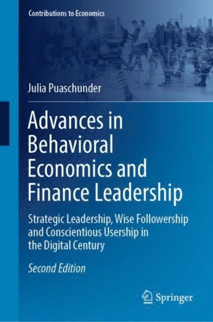 Julia Puaschunder - Advances in Behavioral Economics and Finance Leadership, E-bok