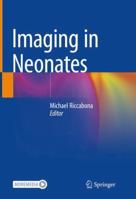 Michael Riccabona - Imaging in Neonates, E-bok