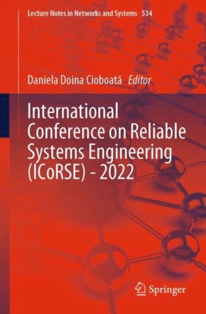 Daniela Doina Cioboata - International Conference on Reliable Systems Engineering (ICoRSE) - 2022, E-bok