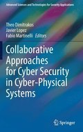 Collaborative Approaches for Cyber Security in Cyber-Physical Systems
