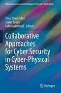 Collaborative Approaches for Cyber Security in Cyber-Physical Systems
