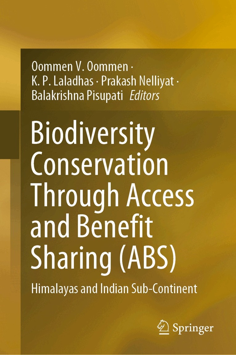 Oommen V. Oommen, K. P. Laladhas, Prakash Nelliyat, Balakrishna Pisupati - Biodiversity Conservation Through Access and Benefit Sharing (ABS), Inbunden